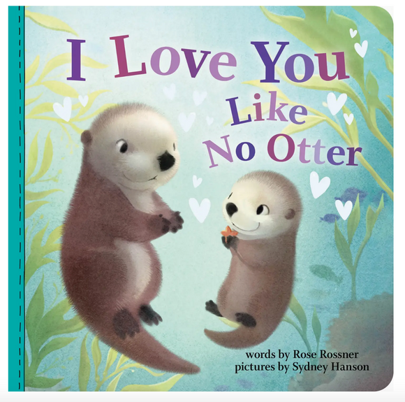 Love You Like No Otter