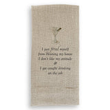 I Just Fired Myself: Dishtowel