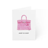 Workin' for a Birkin  - Greeting Card