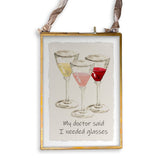 My Doctor Said I Needed Glasses: Dishtowel