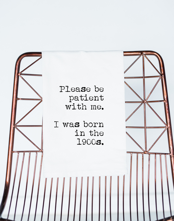Born in 1900s Funny Towel