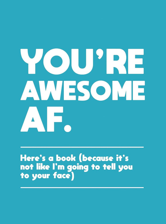 You're Awesome AF Book