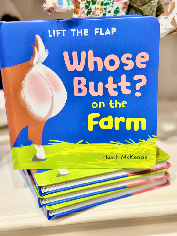 Whose Butt On The Farm Book