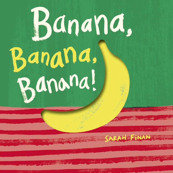 Banana, Banana, Banana! Book