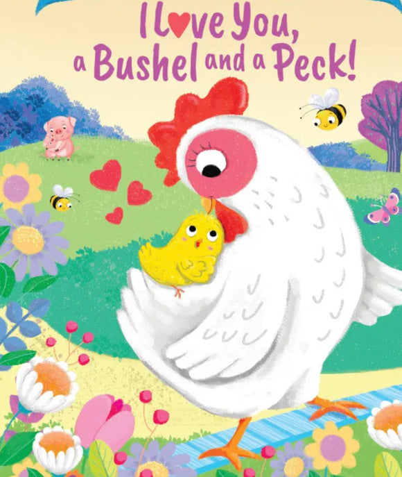 I Love You a Bushel and a Peck Book