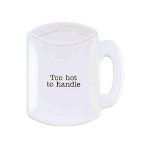 Coffee & Tea Spoon Rest - Too Hot to Handle
