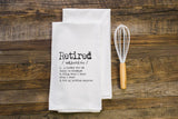 Retired Definition Funny Towel