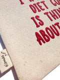 Zipper Pouch Puff Print - "Diet Coke…Me Too?"
