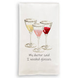 My Doctor Said I Needed Glasses: Dishtowel