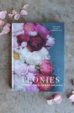 Peonies - Beautiful Varieties for Home and Garden Book