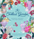 The Cocktail Garden - Botanical Garden For Every Season