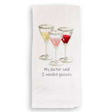 My Doctor Said I Needed Glasses: Dishtowel